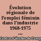 Évolution régionale de l'emploi féminin dans l'industrie 1968-1975 : étude réalisée à la demande du SESAME (Système d'étude du schéma d'aménagement de la France), Cellule prospective de la DATAR (Délégation à l'aménagement du territoire et à l'action régionale)