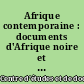 Afrique contemporaine : documents d'Afrique noire et de Madagascar