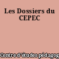 Les Dossiers du CEPEC
