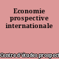 Economie prospective internationale