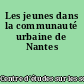 Les jeunes dans la communauté urbaine de Nantes