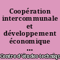 Coopération intercommunale et développement économique dans la région des Pays de la Loire