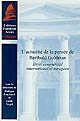 L'actualité de la pensée de Berthold Goldman : droit commercial international et européen