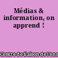 Médias & information, on apprend !