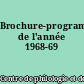 Brochure-programme de l'année 1968-69