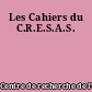 Les Cahiers du C.R.E.S.A.S.