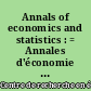 Annals of economics and statistics : = Annales d'économie et de statistique