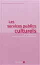Les services publics culturels : journée d'étude CRA - CAA, Centre de recherches administratives - Cour administrative d'appel