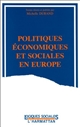 Politiques économiques et sociales en Europe