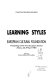 Learning styles : proceedings of the First European seminar, Nancy, 26-29 april 1987