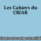 Les Cahiers du CRIAR