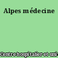 Alpes médecine