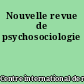 Nouvelle revue de psychosociologie