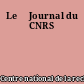 Le 	Journal du CNRS