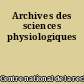 Archives des sciences physiologiques