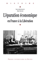 L'épuration économique en France à la Libération