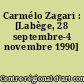 Carmélo Zagari : [Labège, 28 septembre-4 novembre 1990]