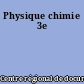 Physique chimie 3e