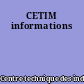 CETIM informations