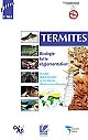 Termites : biologie, lutte, réglementation : Europe, départements et territoires d'outre-mer français