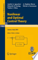 Nonlinear and optimal control theory : lectures given at the C.I.M.E. Summer School held in Cetraro, Italy, June 19-29, 2004