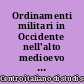 Ordinamenti militari in Occidente nell'alto medioevo : [settimana di studio del Centro italiano di studi sull'alto medioevo] 30 marzo-5 aprile 1967