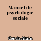 Manuel de psychologie sociale