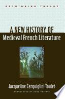 A new history of medieval French literature