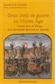 Deux chefs de guerre au Moyen Âge : l'amiral Jean de Vienne et le connétable Bertrand du Guesclin