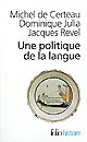Une politique de la langue : la Révolution française et les patois : l'enquête de Grégoire