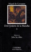 El Ingenioso Hidalgo Don Quijote de la Mancha : I