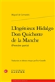 L ingénieux Hidalgo Don Quichotte de la Manche : Première partie