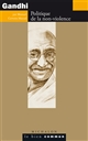 Gandhi : politique de la non-violence