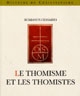 Le Thomisme et les thomistes