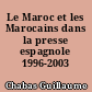 Le Maroc et les Marocains dans la presse espagnole 1996-2003
