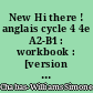 New Hi there ! anglais cycle 4 4e A2-B1 : workbook : [version corrigée réservée aux enseignants] : programme 2016