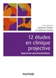 12 études en clinique projective
