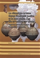 La céramique arverne durant l'Antiquité tardive et le haut Moyen Âge : (fin IIe-milieu VIIIe siècle) : approche chrono-typologique, économique et culturelle