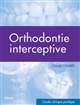Orthodontie interceptive