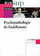 Psychopathologie de l'adolescent