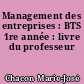 Management des entreprises : BTS 1re année : livre du professeur