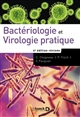 Bactériologie et virologie pratique