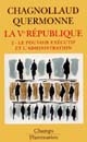 La Ve République : 2 : Le pouvoir exécutif et l'administration