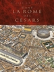 Dans la Rome des Césars