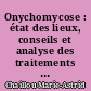 Onychomycose : état des lieux, conseils et analyse des traitements disponibles à l'officine