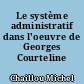 Le système administratif dans l'oeuvre de Georges Courteline