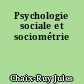 Psychologie sociale et sociométrie