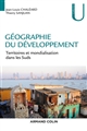 Géographie du développement : territoires et mondialisation dans les Suds