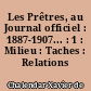 Les Prêtres, au Journal officiel : 1887-1907... : 1 : Milieu : Taches : Relations