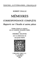 Mémoires : Correspondance complète : Rapports sur l'Acadie et autres pièces